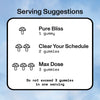 Serving suggestions for Blue Boomers gummies: Pure Bliss (1 gummy), Clear Your Schedule (2 gummies), Max Dose (3 gummies). Do not exceed 3 gummies in one serving.