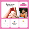 Cherry Lime Gummies in hand, featuring chill vibe, 3rd party lab-tested, fast-acting formula, 100% lifetime happiness guarantee.